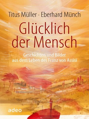 cover image of Glücklich der Mensch